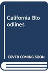California Bloodlines