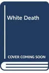 White Death