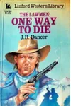 One Way to Die