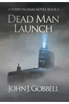 Dead Man Launch