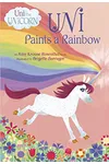 Uni Paints a Rainbow