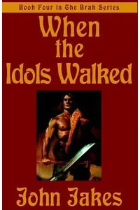 When the Idols Walked