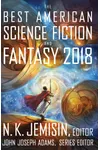 The Best American Science Fiction and Fantasy 2018