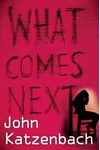 What Comes Next