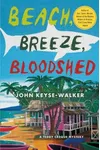 Beach, Breeze, Bloodshed