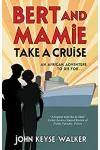 Bert and Mamie Take a Cruise