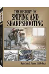 The History of Sniping and Sharpshooting
