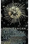 The Wide, Carnivorous Sky and Other Monstrous Geographies