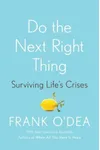Do the Next Right Thing
