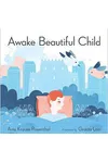Awake Beautiful Child
