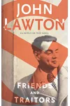 Friends and Traitors