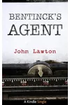 Bentinck's Agent