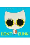 Don't Blink!