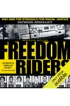 Freedom Riders: 1961 and the Struggle for Racial Justice