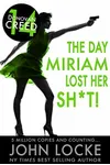 The Day Miriam Lost Her Sh*t!