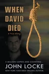 When David Died