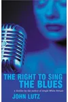 The Right to Sing the Blues