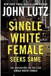 Single White Female Seeks Same