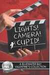 Lights, Camera, Cupid!