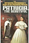 Patricia, The Beautiful