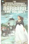 Barbara, The Valiant