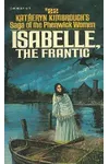 Isabelle, The Frantic