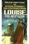 Louise, the Restless