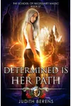 Determined Is Her Path