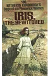 Iris, the Bewitched (As:Katheryn Kimbrough)