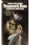 Thanesworth House (As: Katheryn Kimbrough)