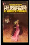 The Shadow over Pheasant Heath (As: Katheryn Kimbrough)