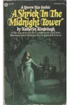 A Shriek in the Midnight Tower (As: Katheryn Kimbrough)