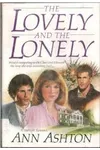 The Lovely and the Lonely (As: Ann Ashton)