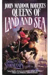 Queens of Land and Sea