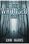 The Wronged Sons / When You Disappeared