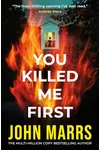 You Killed Me First