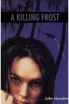 A Killing Frost / The Third Day, the Frost
