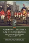 Narrative of the Eventful Life of Thomas Jackson