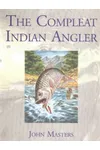 The Compleat Indian Angler