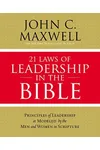 21 Laws of Leadership in the Bible