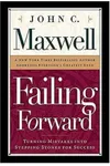 Failing Forward: Turning Mistakes Into Stepping Stones for Success