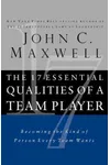 The 17 Essential Qualities of a Team Player: Becoming the Kind of Person Every Team Wants