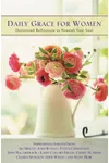 Daily Grace For Women - Devotional Reflections To Nourish Your Soul