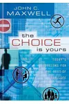 The Choice is Yours