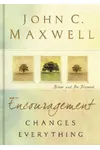 Encouragement Changes Everything: Bless and Be Blessed
