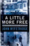A Little More Free
