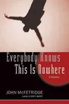 Everybody Knows This Is Nowhere