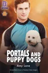 Portals and Puppy Dogs