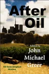 After Oil: SF Visions of a Post-Petroleum World
