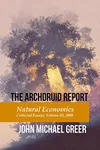Natural Economics: Collected Essays, Volume III, 2009